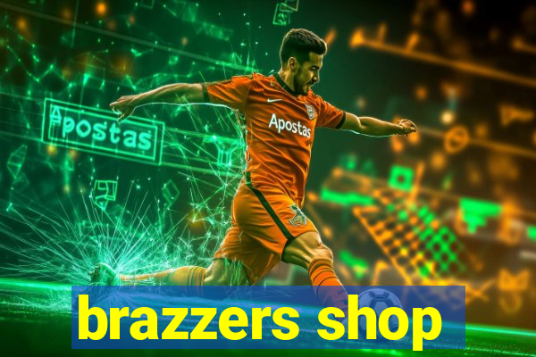 brazzers shop